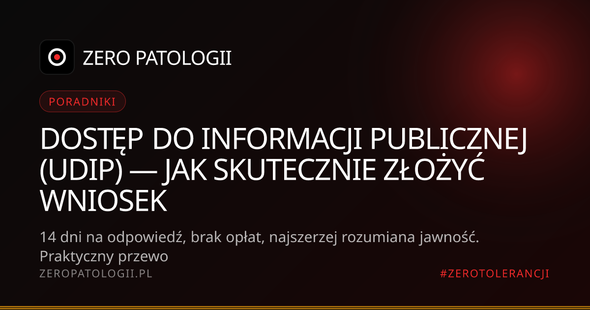 Dostęp do informacji publicznej (UDIP) — jak skutecznie złożyć wniosek