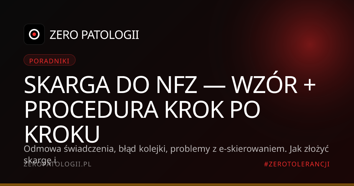 Skarga do NFZ — wzór + procedura krok po kroku